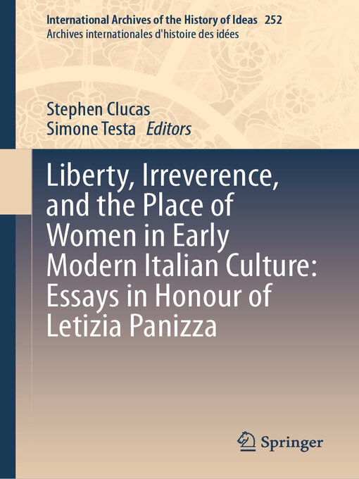 Title details for Liberty, Irreverence, and the Place of Women in Early Modern Italian Culture by Stephen Clucas - Available